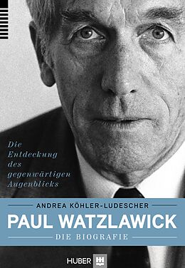 E-Book (pdf) Paul Watzlawick  die Biografie von Andrea Köhler-Ludescher