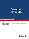 E-Book (pdf) Gerechte Gesundheit von Dagmar Domenig, Sandro Cattacin