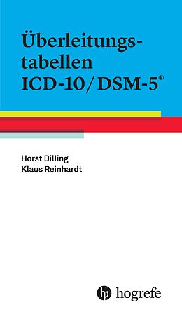 E-Book (pdf) Überleitungstabellen ICD10/DSM5 von Horst Dilling, Klaus Reinhardt