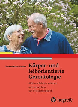 E-Book (pdf) Körper und leiborientierte Gerontologie von Susanne Lehmann