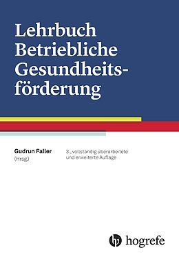 E-Book (pdf) Lehrbuch Betriebliche Gesundheitsförderung von Gudrun Faller