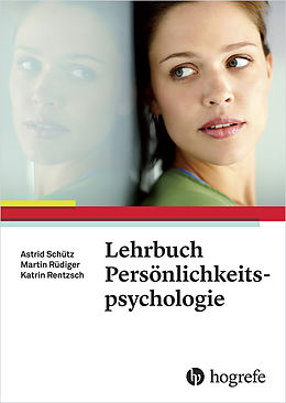 E-Book (pdf) Lehrbuch Persönlichkeitspsychologie von Astrid Schütz, Katrin Rentzsch, Martin Rüdiger