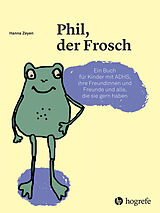 E-Book (pdf) Phil, der Frosch von Hanna Zeyen