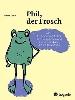 E-Book (pdf) Phil, der Frosch von Hanna Zeyen