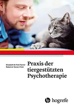 E-Book (pdf) Praxis der tiergestützten Psychotherapie von Robert A. Frick, Elisabeth B. Frick Tanner