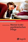 E-Book (pdf) Humor in der psychiatrischen Pflege von Jonathan Gutmann