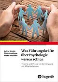 E-Book (pdf) Was Führungskräfte über Psychologie wissen sollten von Astrid Schütz, Christina Köppe, Maike Andresen