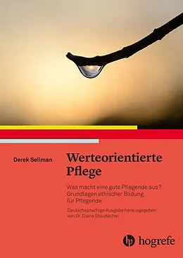 E-Book (pdf) Werteorientierte Pflege von Derek Sellman