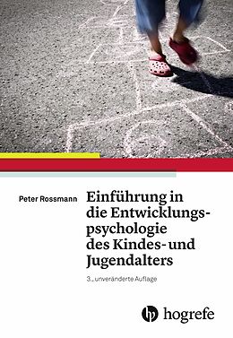 E-Book (pdf) Einführung in die Entwicklungspsychologie des Kindes und Jugendalters von Peter Rossmann