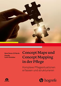 E-Book (pdf) Concept Maps und Concept Mapping in der Pflege von Dave Zanon-Di Nardo, Claudia Leoni-Scheiber
