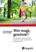 E-Book (pdf) Wer wagt, gewinnt? von Laura Martignon, Ulrich Hoffrage
