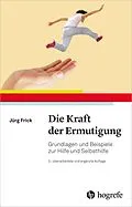 E-Book (pdf) Die Kraft der Ermutigung von Jürg Frick