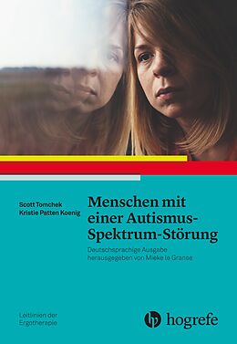 E-Book (pdf) Menschen mit einer AutismusSpektrumStörung von Scott Tomchek, Kristie Patten Koenig