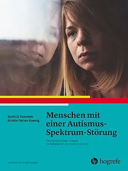 E-Book (pdf) Menschen mit einer AutismusSpektrumStörung von Scott Tomchek, Kristie Patten Koenig