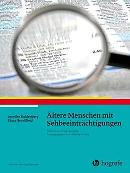 E-Book (pdf) Ältere Menschen mit Sehbeeinträchtigungen von Jennifer Kaldenberg, Stacy Smallfield