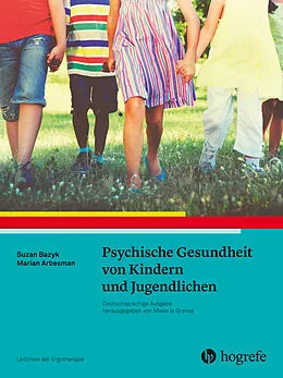 E-Book (pdf) Psychische Gesundheit von Kindern und Jugendlichen von Susan Bazyk, Marian Arbesman