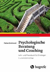 E-Book (pdf) Psychologische Beratung und Coaching von Fabian Grolimund