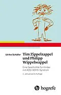 E-Book (pdf) Tim Zippelzappel und Philipp Wippelwappel von Ulrike Schäfer