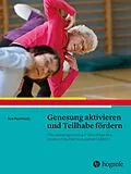 E-Book (pdf) Genesung aktivieren und Teilhabe fördern von Sue Parkinson