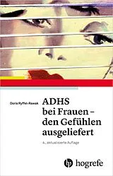 E-Book (pdf) ADHS bei Frauen - den Gefühlen ausgeliefert von Doris Rawak