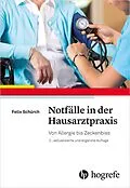 E-Book (pdf) Notfälle in der Hausarztpraxis von Felix Schürch