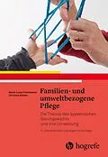 E-Book (pdf) Familien- und umweltbezogene Pflege von Marie-Luise Friedemann, Christina Köhlen, Regula Ricka