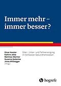 E-Book (pdf) Immer mehr - immer besser? von Oliver Kessler