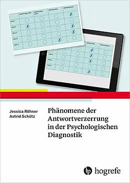 E-Book (pdf) Phänomene der Antwortverzerrung in der Psychologischen Diagnostik von Jessica Röhner, Astrid Schütz