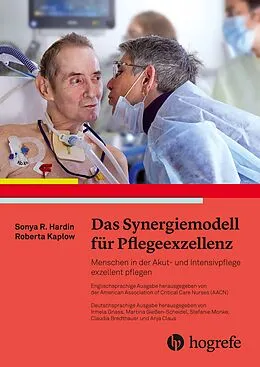 E-Book (pdf) Das Synergiemodell für Pflegeexzellenz von Sonya R. Hardin, Roberta Kaplow