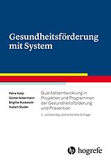 E-Book (pdf) Gesundheitsförderung mit System von Petra Kolip, Günter Ackermann, Brigitte Ruckstuhl