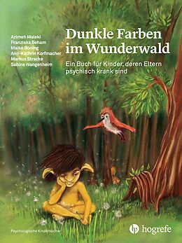 E-Book (pdf) Dunkle Farben im Wunderwald von Azimeh Maleki, Franziska Beham, Maike Böning