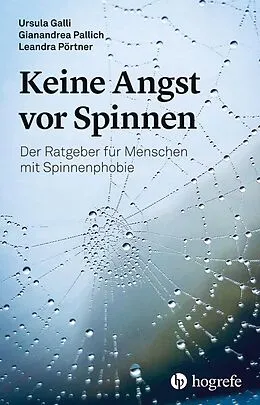 E-Book (pdf) Keine Angst vor Spinnen von Ursula Galli, Gianandrea Pallich, Leandra Pörtner