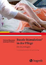E-Book (pdf) Basale Stimulation® in der Pflege von Christel Bienstein, Andreas Fröhlich
