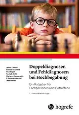 E-Book (pdf) Doppeldiagnosen und Fehldiagnosen bei Hochbegabung von James T. Webb, Edward R. Amend, Paul Beljean