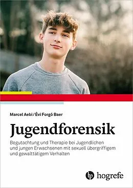 E-Book (pdf) Jugendforensik von Marcel Aebi, Évi Forgó Baer