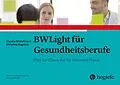 E-Book (pdf) BWLight für Gesundheitsberufe von Claudia Winkelmann, Christina Rogalski