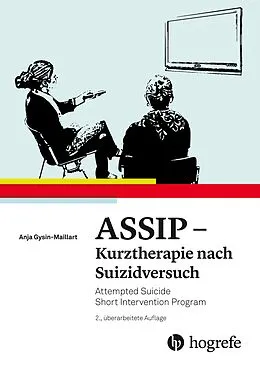 E-Book (pdf) ASSIP - Kurztherapie nach Suizidversuch von Anja Gysin-Maillart, Konrad Michel