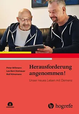 E-Book (pdf) Herausforderung angenommen! von Peter Wissmann, Leo Beni Steinauer, Rolf Könemann