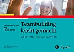 E-Book (pdf) Teambuilding leicht gemacht von Claudia Winkelmann, Andrea Helmer-Denzel