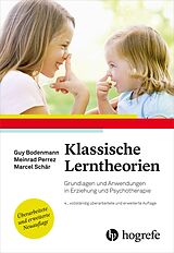E-Book (pdf) Klassische Lerntheorien von Guy Bodenmann, Meinrad Perrez, Marcel Schär