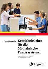 E-Book (pdf) Krankheitslehre für die Medizinische Praxisassistenz von Peter Meerwein