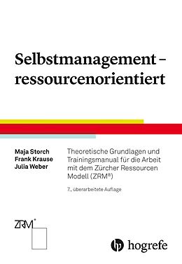 E-Book (pdf) Selbstmanagement  ressourcenorientiert von Maja Storch, Frank Krause, Julia Weber