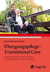 E-Book (pdf) Übergangspflege - Transitional Care von Claudia Bernhard-Kessler