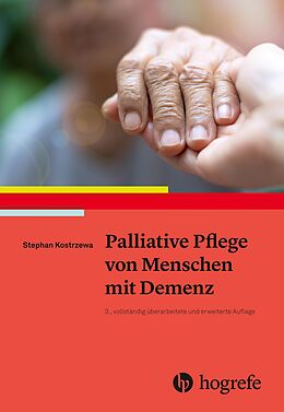 E-Book (pdf) Palliative Pflege von Menschen mit Demenz von Stephan Kostrzewa