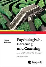 E-Book (pdf) Psychologische Beratung und Coaching von Fabian Grolimund