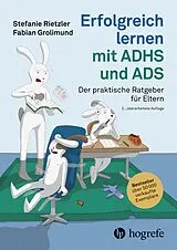 E-Book (pdf) Erfolgreich lernen mit ADHS und ADS von Stefanie Rietzler, Fabian Grolimund