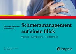 E-Book (pdf) Schmerzmanagement auf einen Blick von Claudia Winkelmann, Anke Görgner