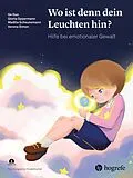E-Book (pdf) Wo ist denn dein Leuchten hin? von Ge Guo, Gloria Oppermann, Madita Scheunemann