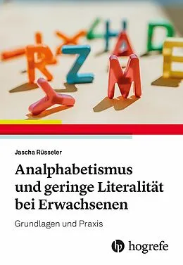 E-Book (pdf) Analphabetismus und geringe Literalität bei Erwachsenen von Jascha Rüsseler
