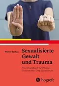 E-Book (pdf) Sexualisierte Gewalt und Trauma von Werner Tschan